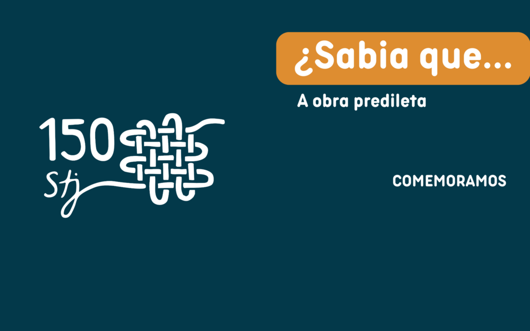 A obra predileta