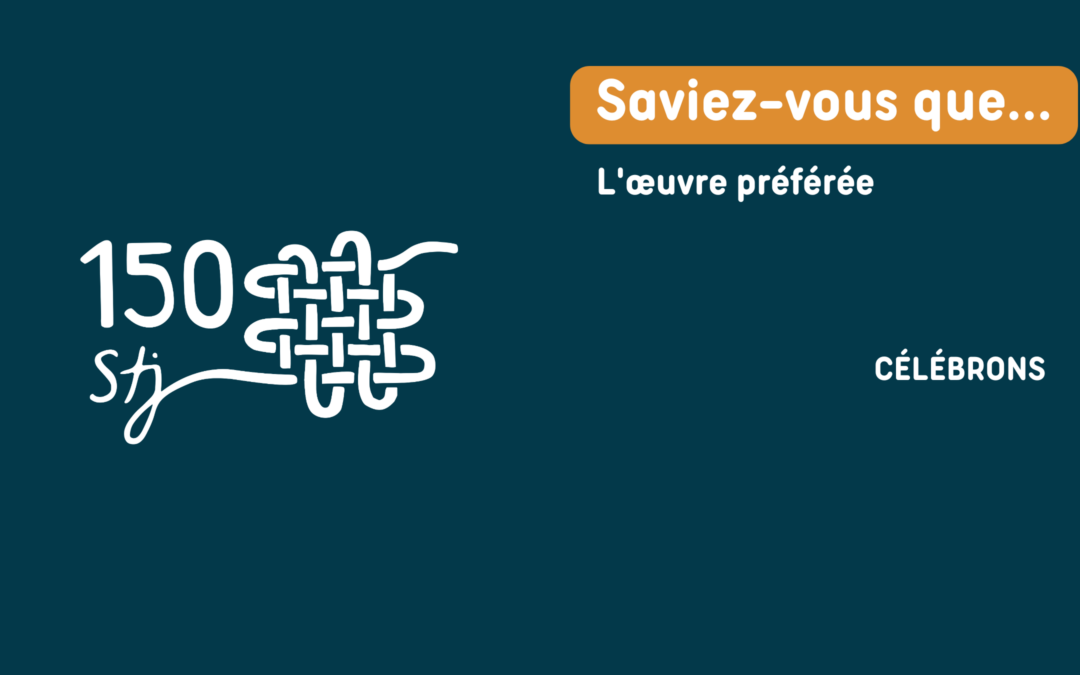 L’œuvre préférée.
