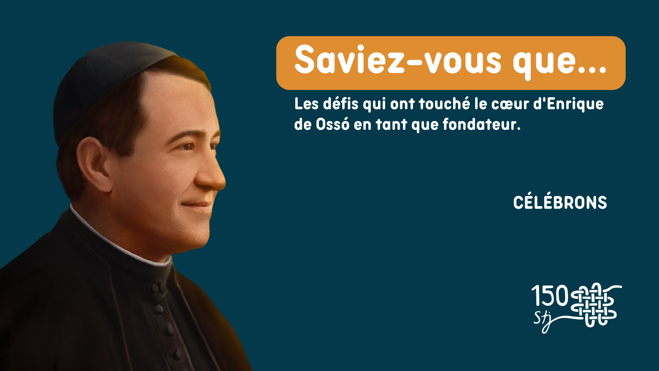 Les défis qui ont touché le cœur d’Enrique de Ossó en tant que fondateur