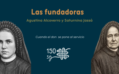 Agustina Alcoverro e Saturnina Jassá: quando o dom é posto ao serviço do dom.